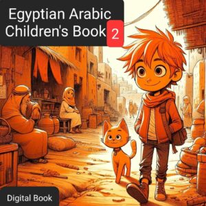 Egyptian Arabic Children's Book 2: Manga and 7ooda's Next Adventure